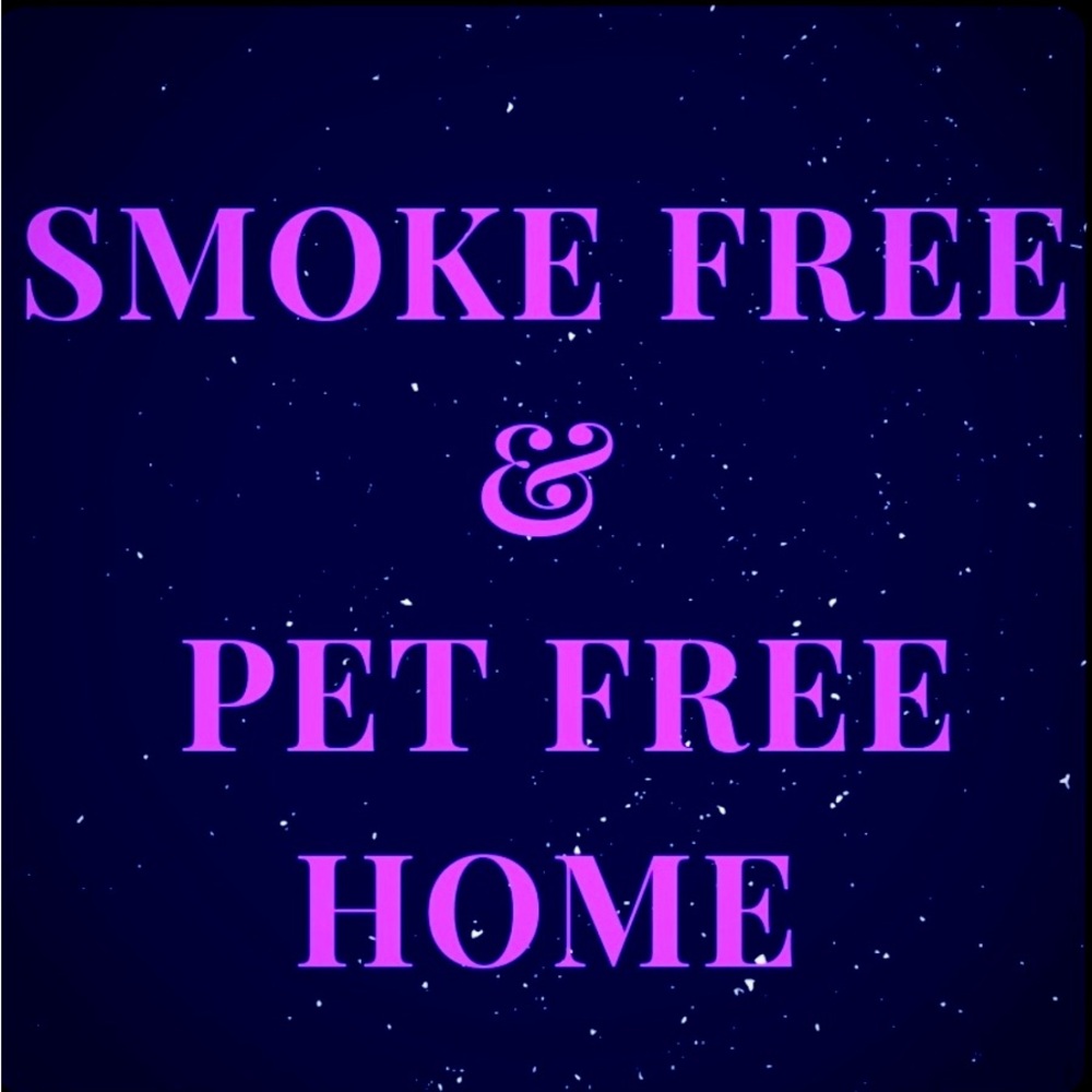 Smoke Free & Pet Free Home